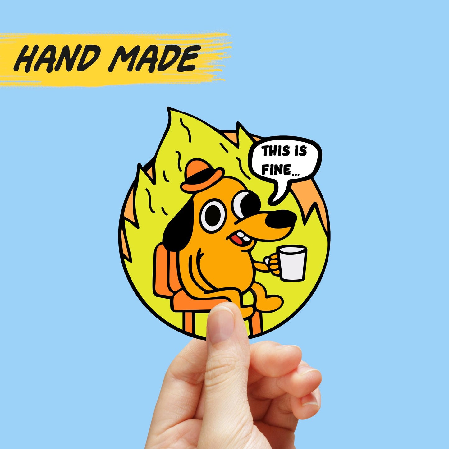 This is Fine Dog Meme funny premium sticker label vinyl [1007]